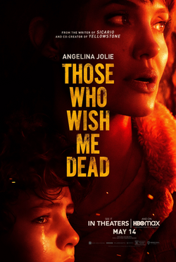 Movie Review : THOSE WHO WISH ME DEAD
